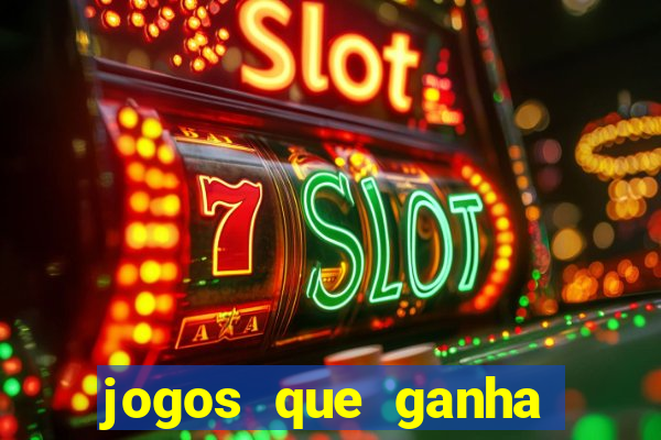 jogos que ganha dinheiro sem depositar nada